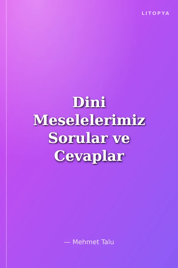 Dini Meselelerimiz Sorular ve Cevaplar 6