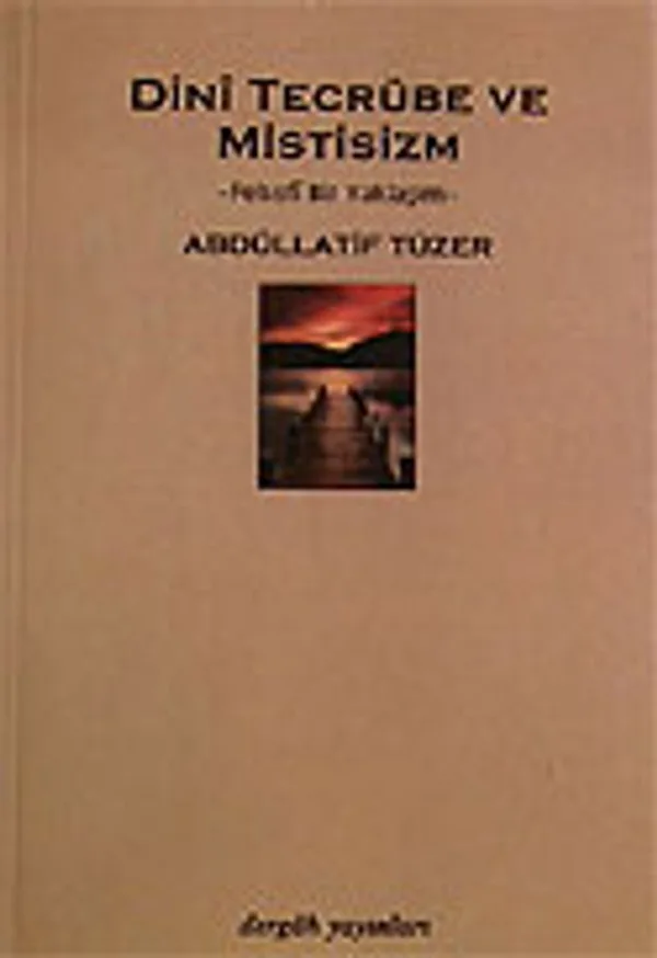 Dini Tecrübe ve Mistisizm