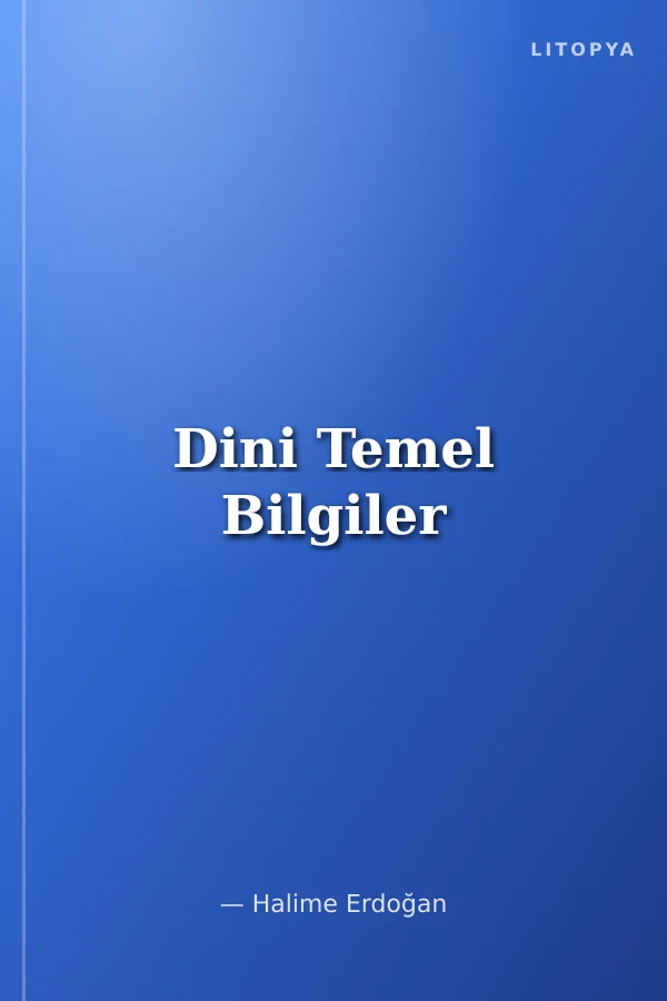 Dini Temel Bilgiler