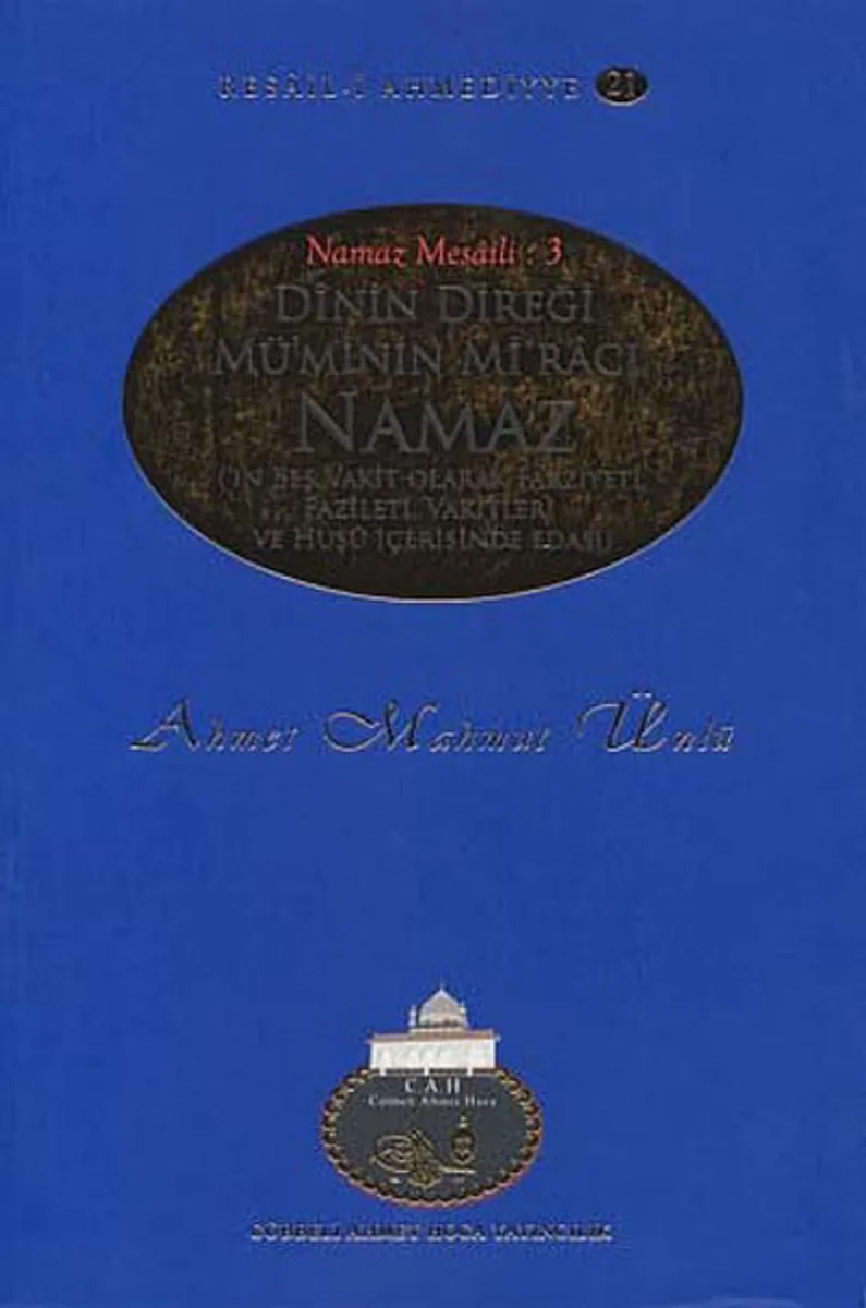 Dinin Direği Mü'min Mi'racı Namaz / Resail-i Ahmediyye 21