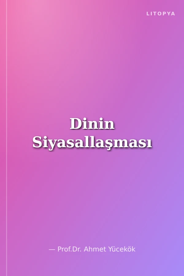 Dinin Siyasallaşması