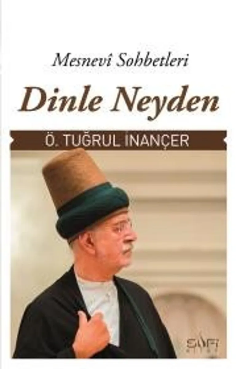 Dinle Neyden Mesnevi Sohbetleri