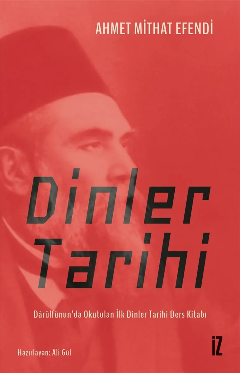 Dinler Tarihi Darülfünun'da Okutulan İlk Dinler Tarihi Ders Kitabı