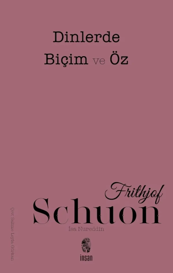 Dinlerde Biçim ve Öz