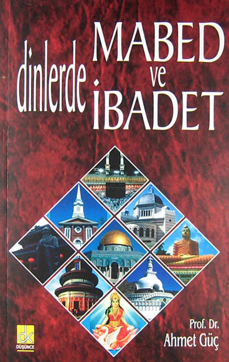 Dinlerde Mabed ve İbadet / 13-B-11