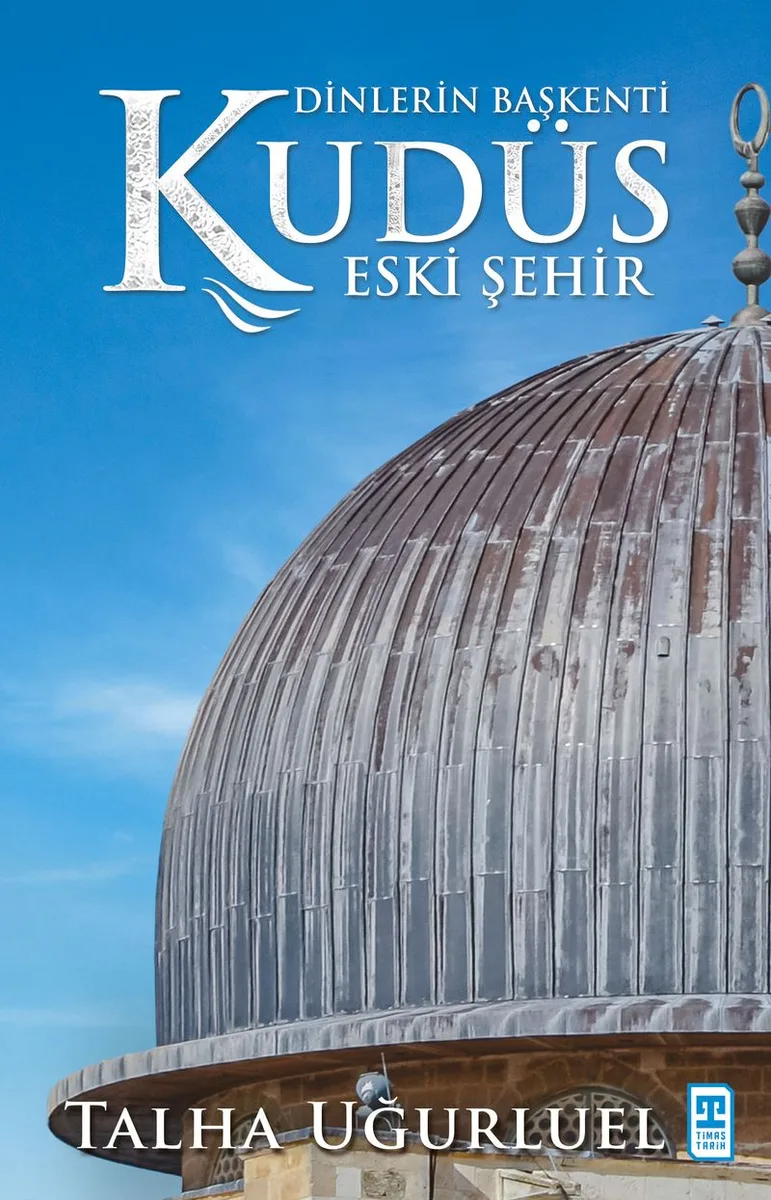 Dinlerin Başkenti Kudüs Eski Şehir
