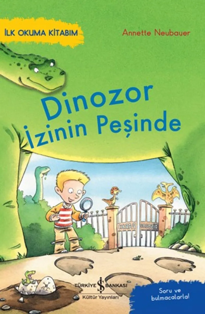 Dinozor İzinin Peşinde / İlk Okuma Kitabım