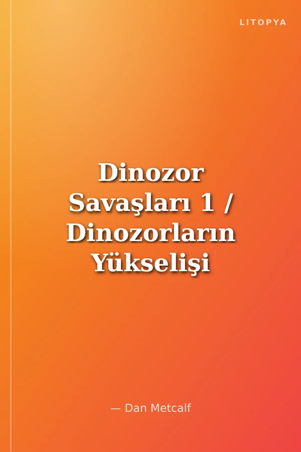 Dinozor Savaşları 1 / Dinozorların Yükselişi