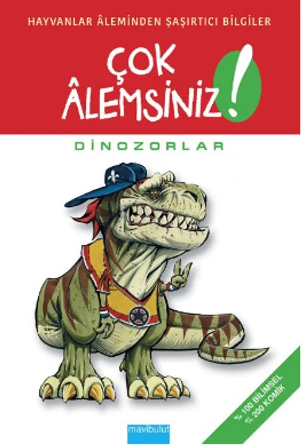 Dinozorlar / Çok Alemsiniz!