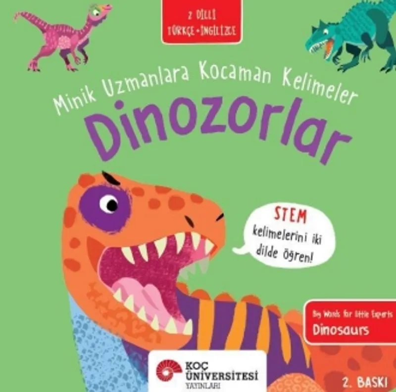 Dinozorlar / Minik Uzmanlara Kocaman Kelimeler