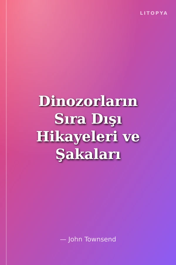 Dinozorların Sıra Dışı Hikayeleri ve Şakaları / Tuhaf Ama Gerçek