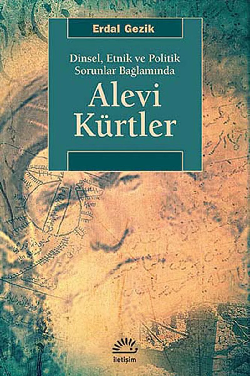 Dinsel, Etnik ve Politik Sorunlar Bağlamında Alevi Kürtler