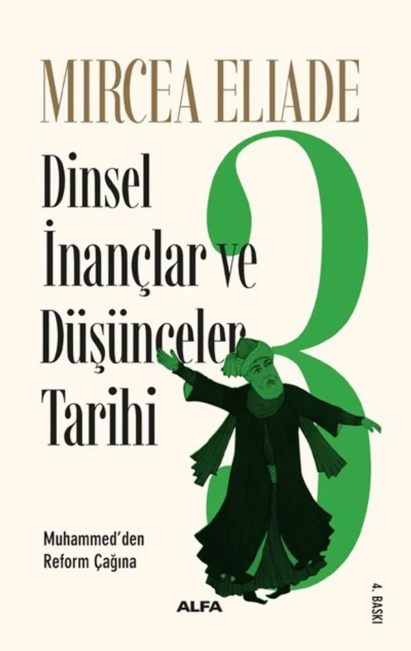 Dinsel İnançlar ve Düşünceler Tarihi 3 Muhammed'den Reform Çağına