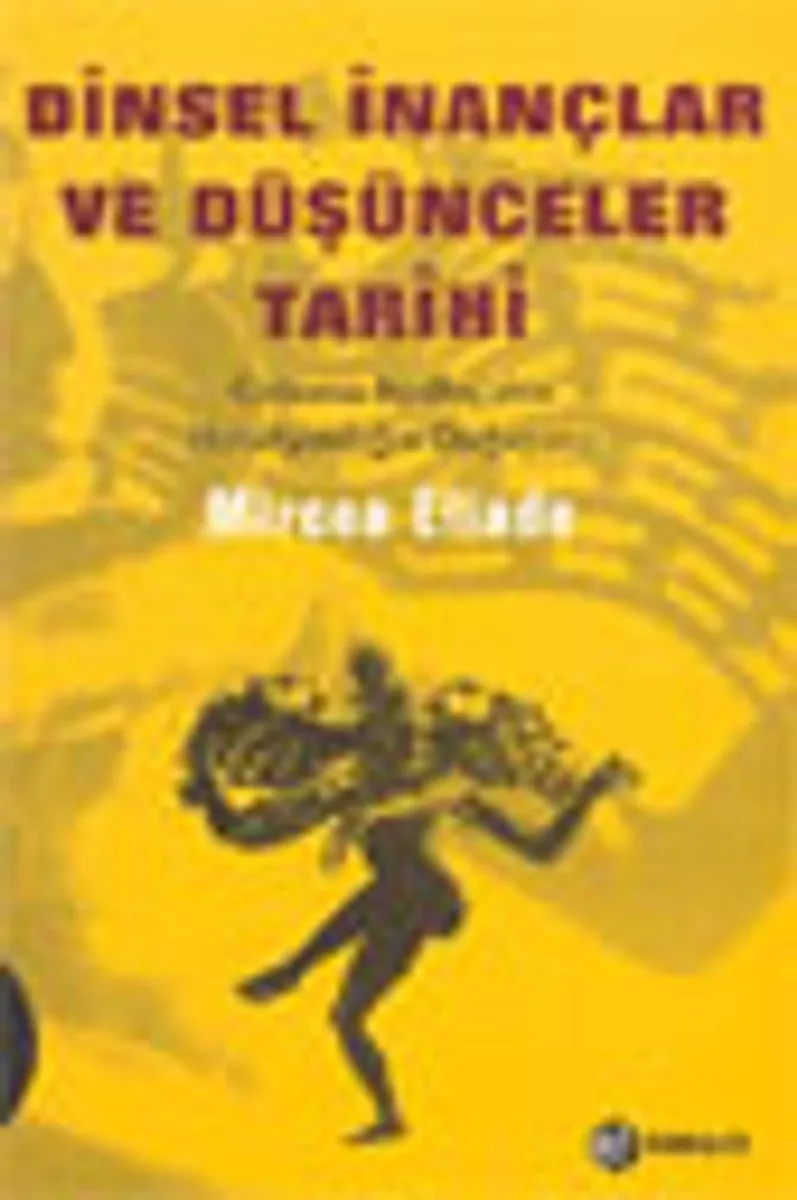 Dinsel İnançlar ve Düşünceler Tarihi / cilt 2