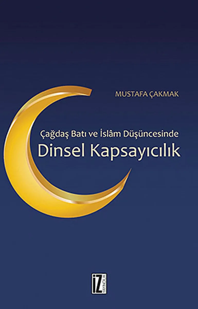 Dinsel Kapsayıcılık Çağdaş Batı ve İslam Düşüncesinde