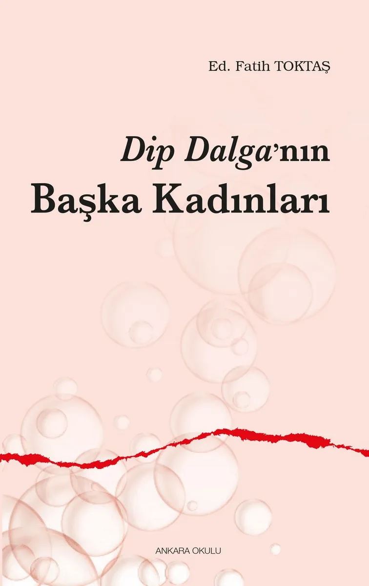 Dip Dalga'nın Başka Kadınları