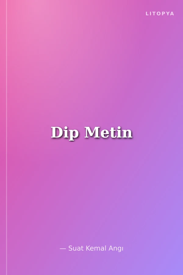 Dip Metin