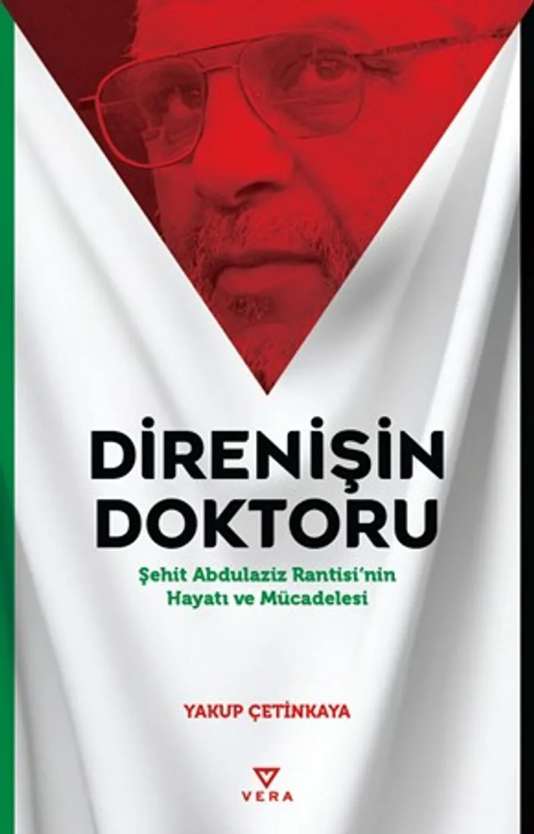 Direnişin Doktoru Şehit Abdulaziz Rantisi'nin Hayatı ve Mücadelesi