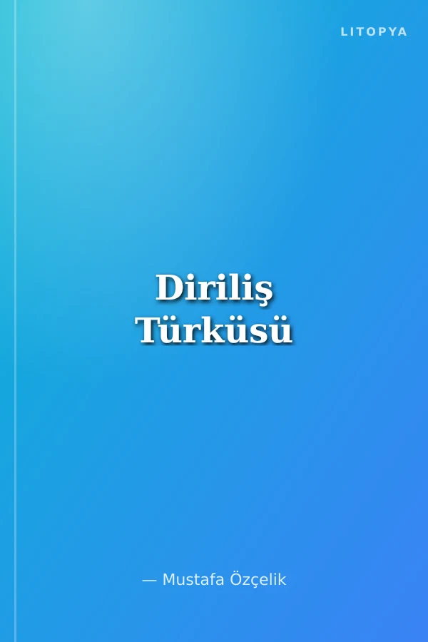 Diriliş Türküsü