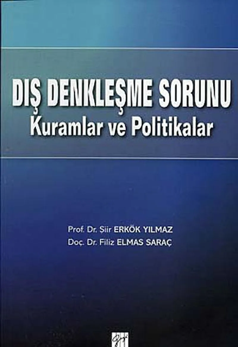 Dış Denkleşme Sorunu Kuramlar ve Politikalar