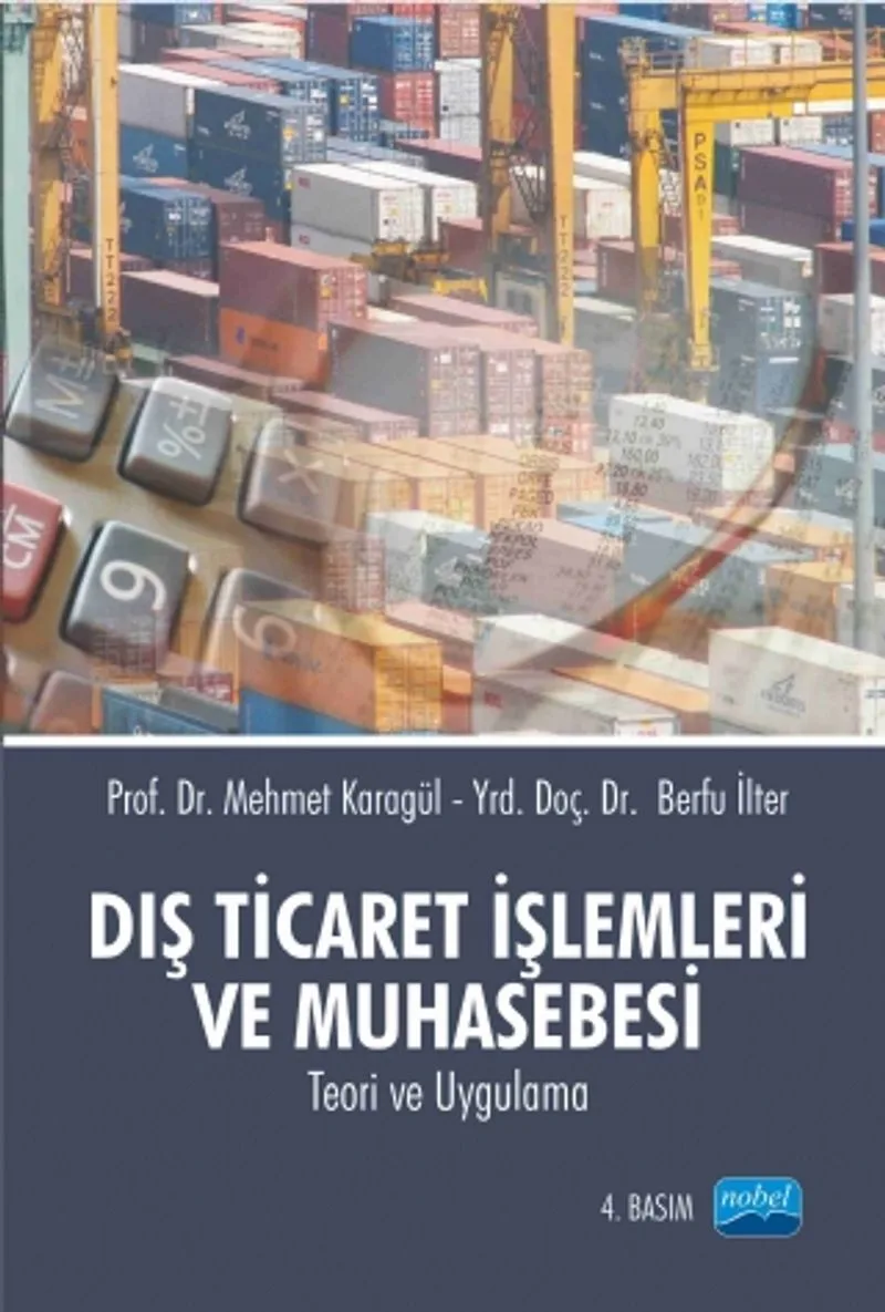 Dış Ticaret İşlemleri ve Muhasebesi Teori ve Uygulama