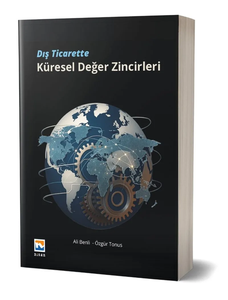 Dış Ticarette Küresel Değer Zincirleri