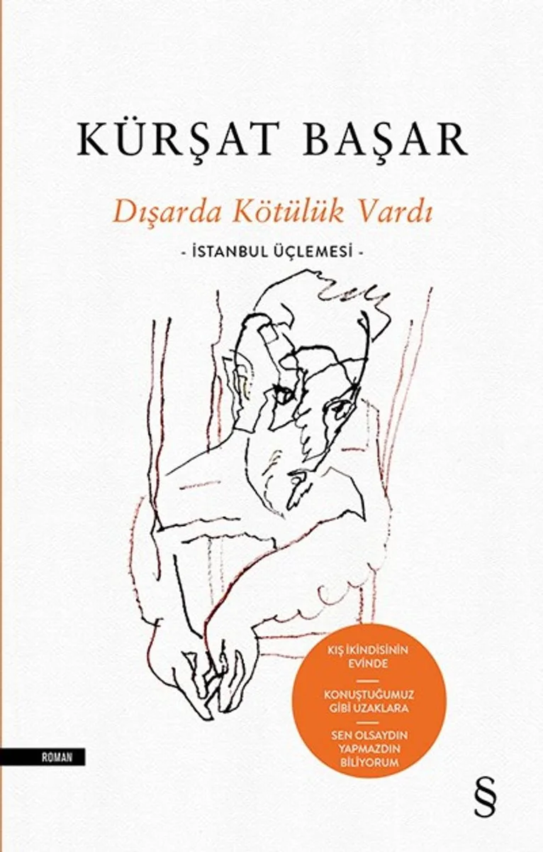 Dışarda Kötülük Vardı (Ciltli) İstanbul Üçlemesi