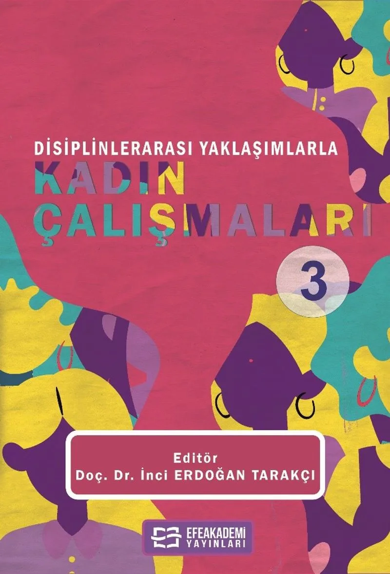 Disiplinlerarası Yaklaşımlarla Kadın Çalışmaları 3