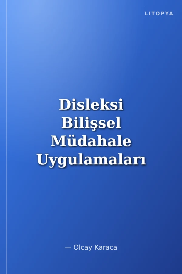 Disleksi Bilişsel Müdahale Uygulamaları