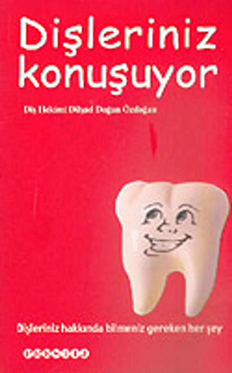 Dişleriniz Konuşuyor
