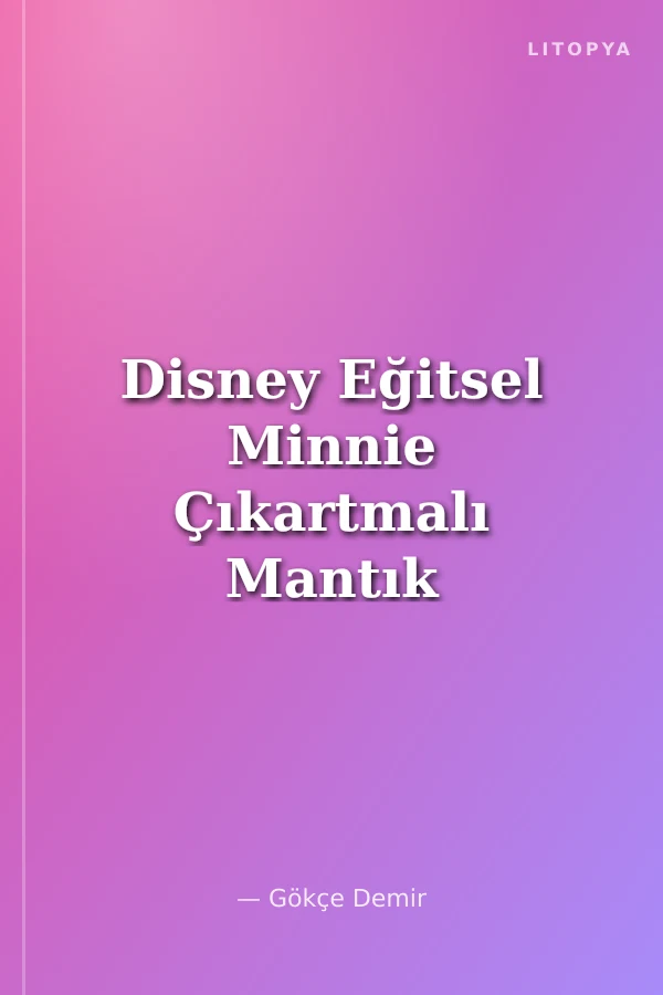 Disney Eğitsel Minnie Çıkartmalı Mantık Bulmacaları