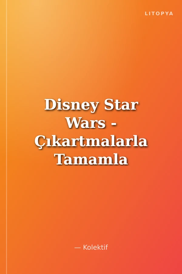 Disney Star Wars - Çıkartmalarla Tamamla ve Boya