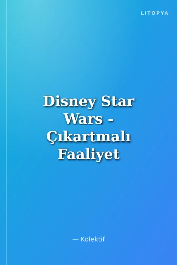 Disney Star Wars - Çıkartmalı Faaliyet Kitabı