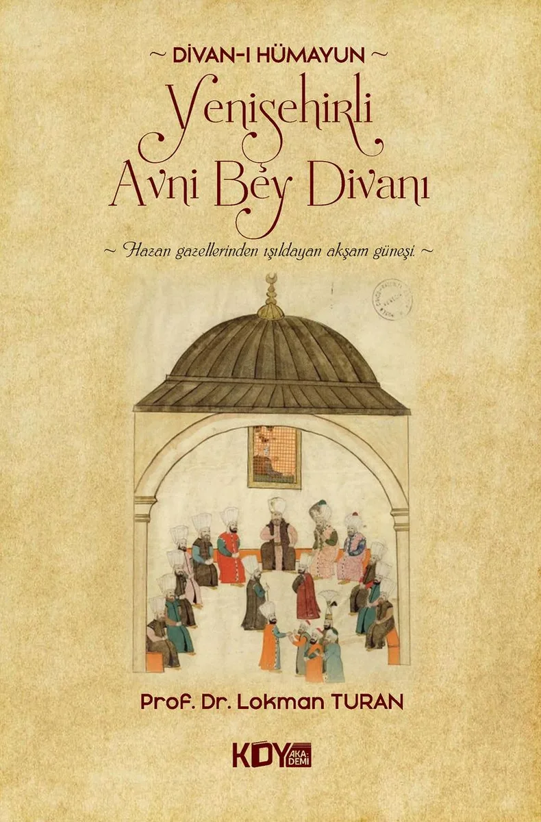 Divan-ı Hümay&ucirc;n Yenişehirli Avni Bey Divanı
