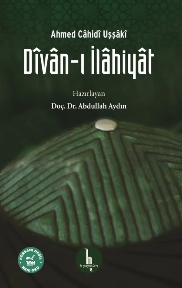 Divan-ı İlahiyat / Ahmed Cahidi Uşşaki