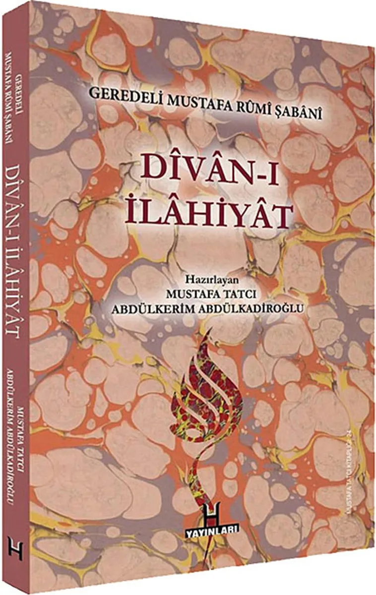 Divan-ı İlahiyat / Geredeli Mustafa Rumi Şabani