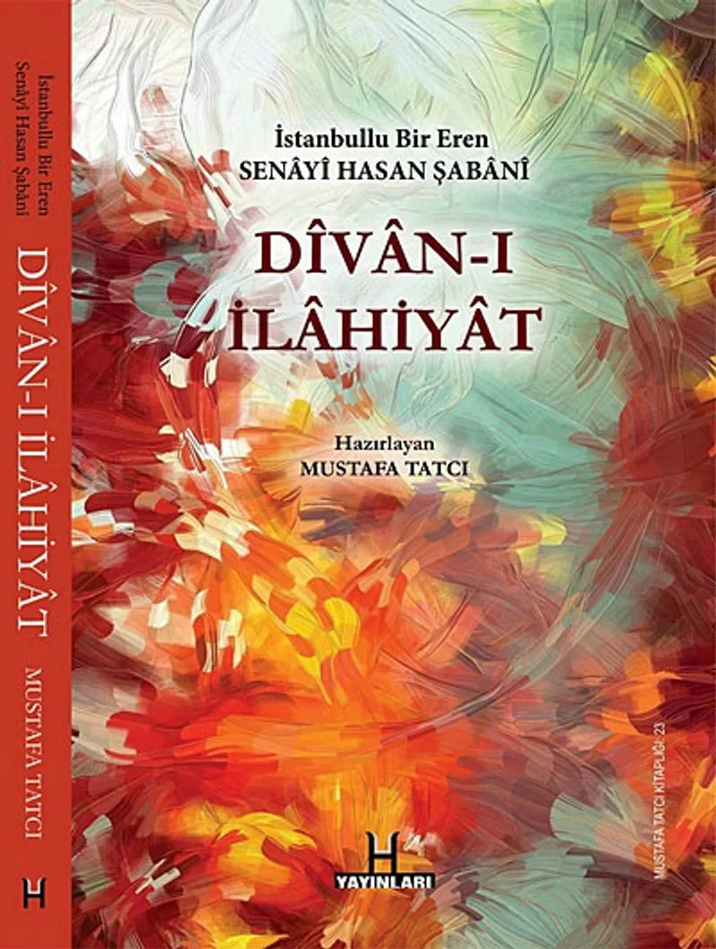 Divan-ı İlahiyat / İstanbullu Bir Eren Senayi Hasan Şabani