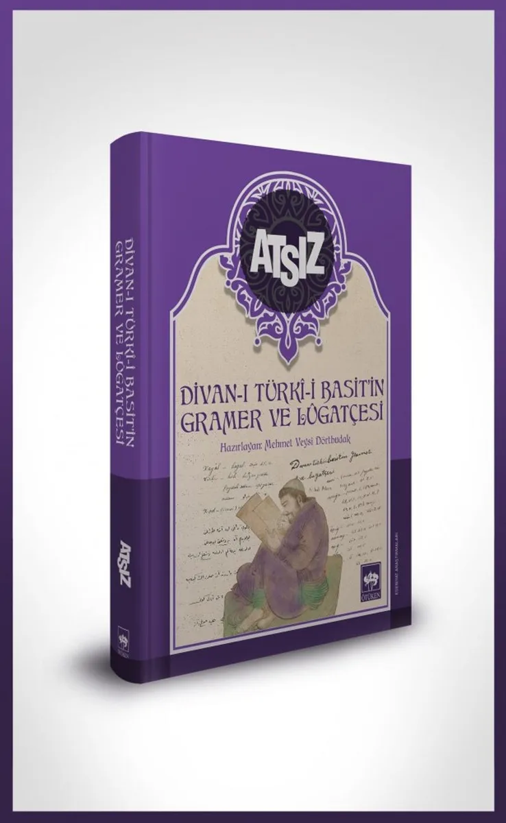 Divan-ı Türki Basit'in Gramer ve Lügatçesi (Tıpkı Basım Ekli)