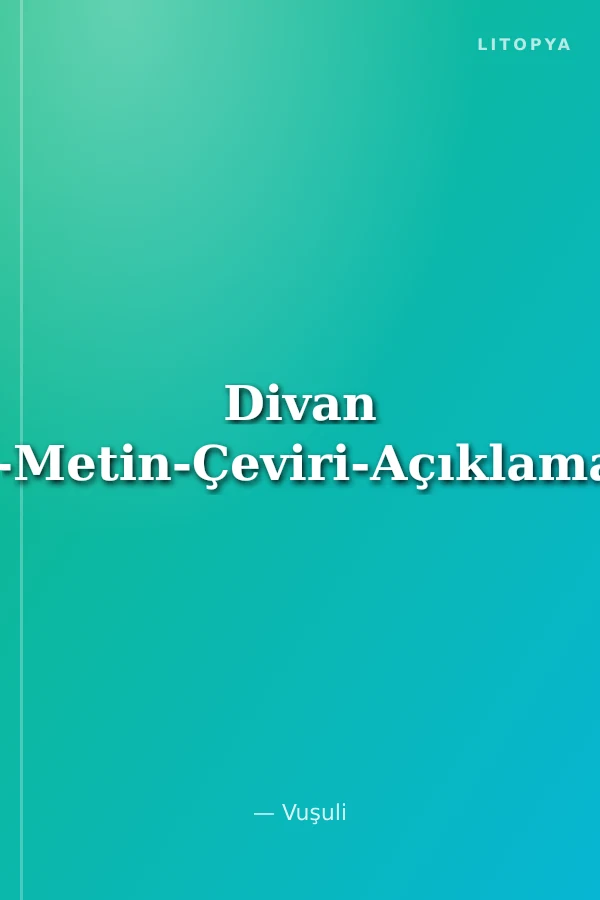 Divan (İnceleme-Metin-Çeviri-Açıklamalar-Dizin)