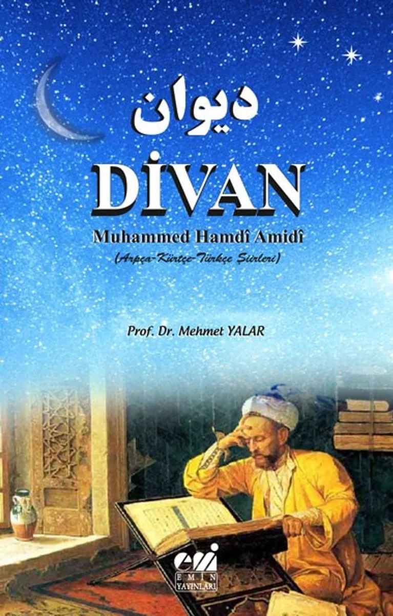 Divan Muhammed Hamd&icirc; Amid&icirc; (Arpça-Kürtçe-Türkçe Şiirleri)