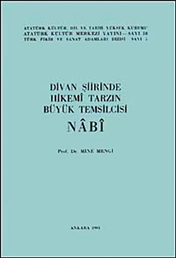 Divan Şiirinde Hikemi Tarzın Büyük Temsilcisi Nabi / 13-C-26