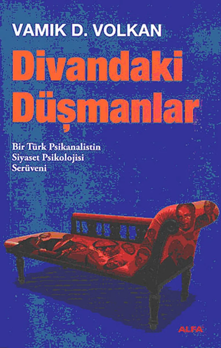Divandaki Düşmanlar Bir Türk Psikanalistin Serüveni
