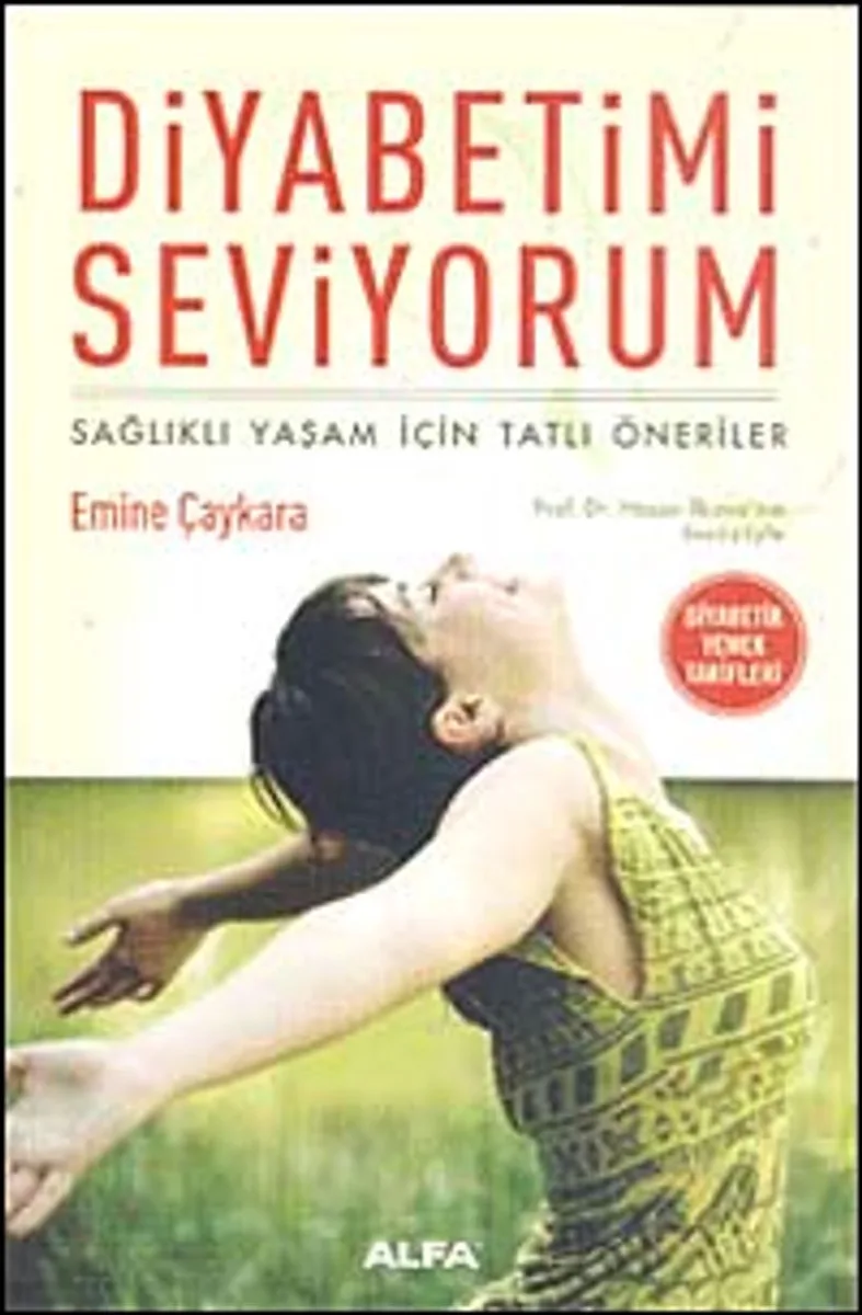 Diyabetimi Seviyorum Sağlıklı Yaşam İçin Tatlı Öneriler