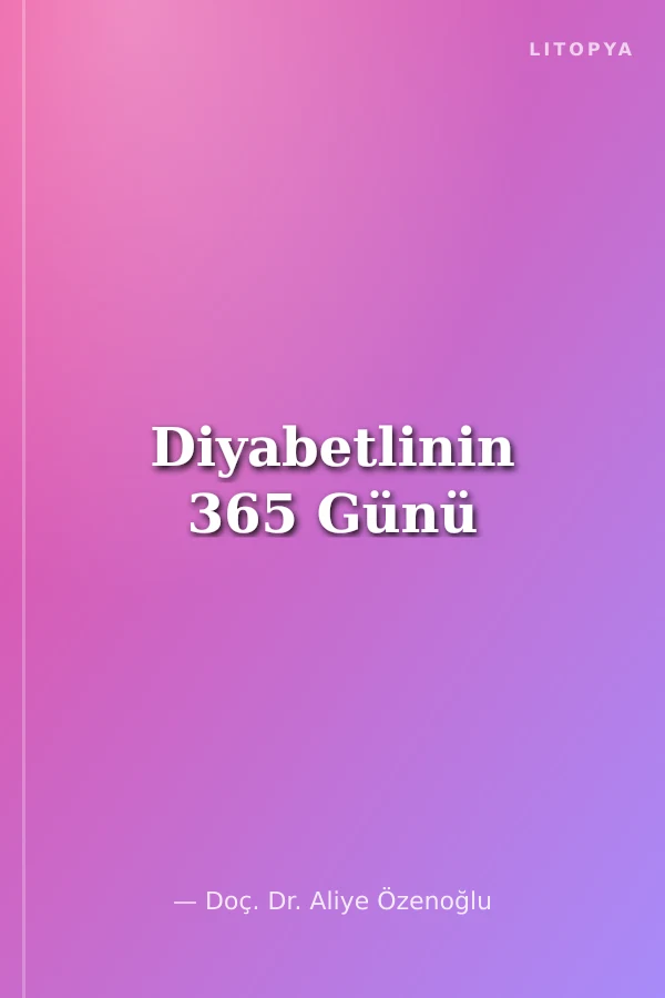 Diyabetlinin 365 Günü
