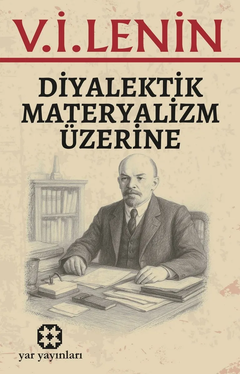 Diyalektik Materyalizm Üzerine
