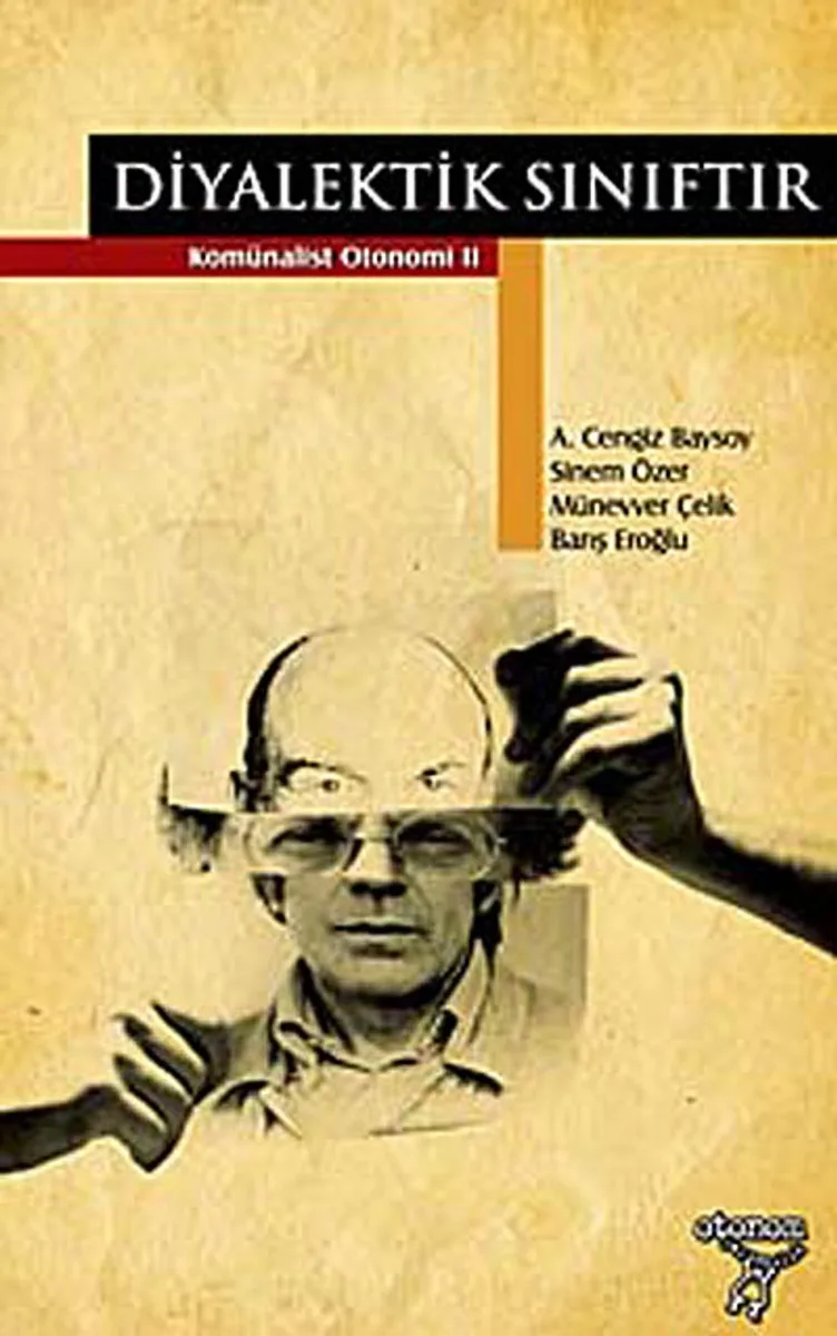 Diyalektik Sınıftır Komünalist Otonomi II
