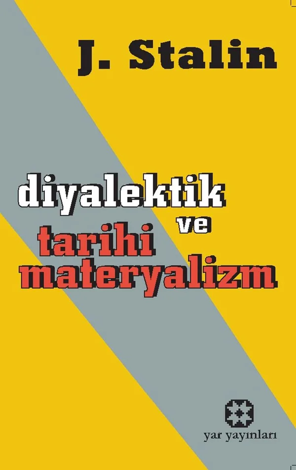 Diyalektik ve Tarihi Materyalizm