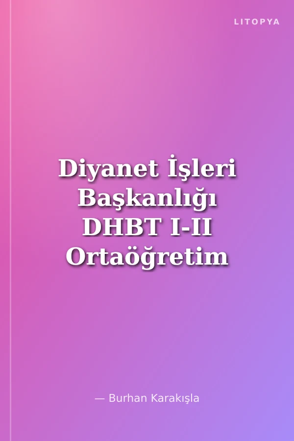 Diyanet İşleri Başkanlığı DHBT I-II Ortaöğretim - Ön Lisans - Lisans Ders Notu