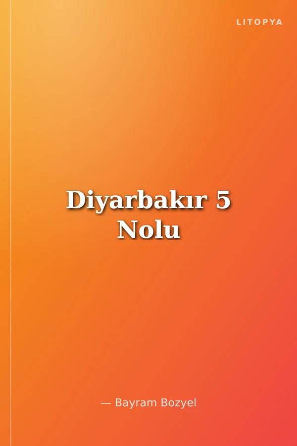 Diyarbakır 5 Nolu