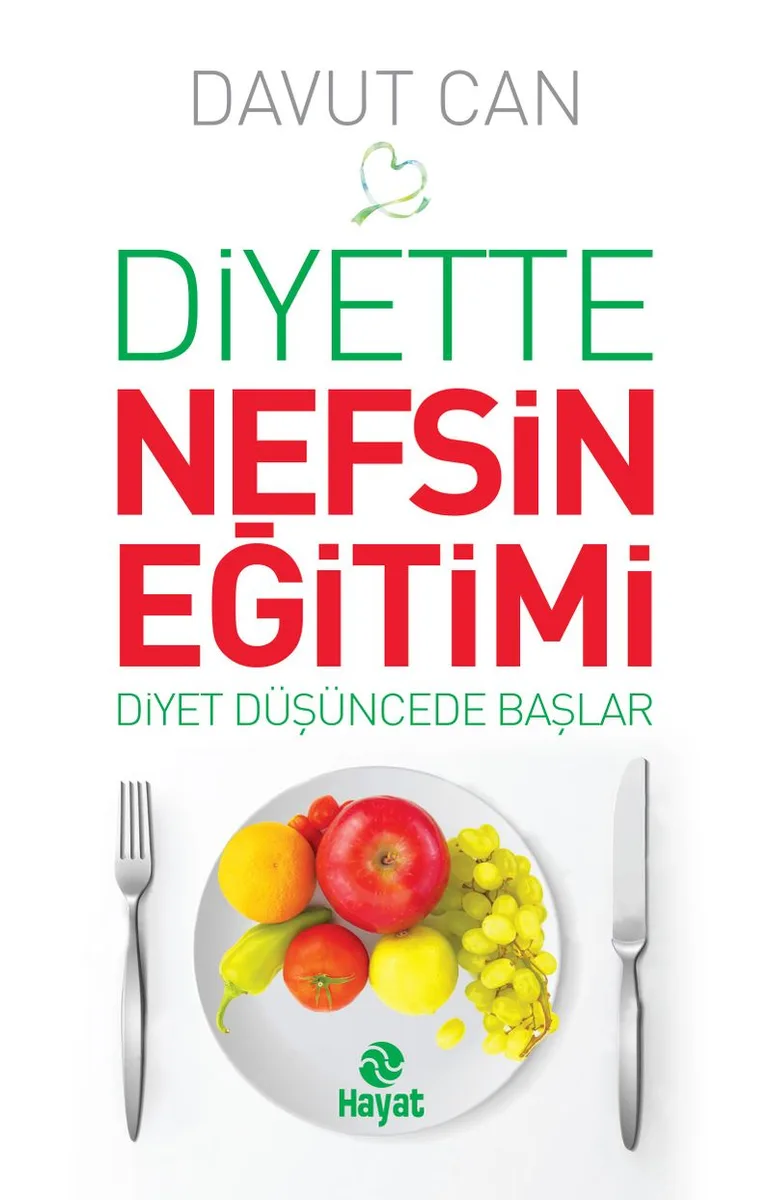 Diyette Nefsin Eğitimi